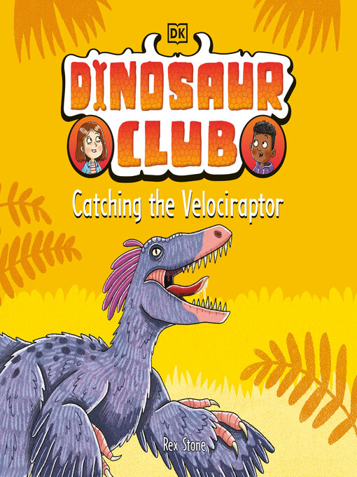 Title details for Catching the Velociraptor by Rex Stone - Available